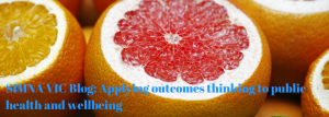 SIMNA VIC Blog: Applying outcomes thinking to public health and wellbeing