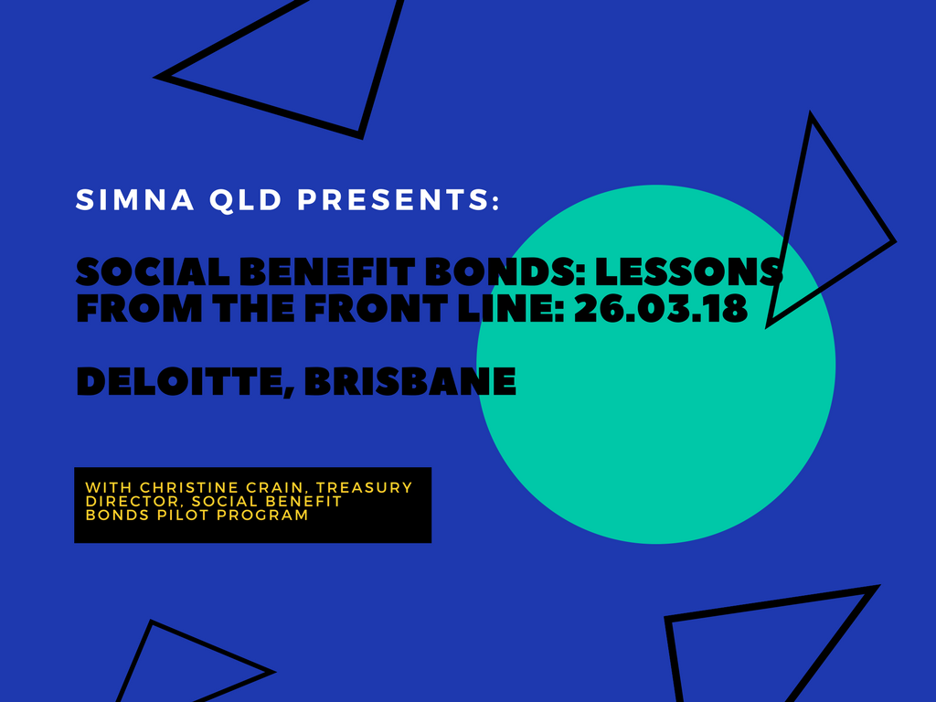SIMNA QLD Event: Social Benefit Bonds – Lessons From the Front Line