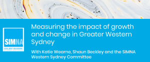 SIMNA WS Event: Measuring the impact of growth and change in Greater Western Sydney