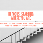 In Focus: Starting Where You Are
